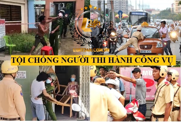 Tội chống người thi hành công vụ bị xử lý thế nào theo Luật hình sự