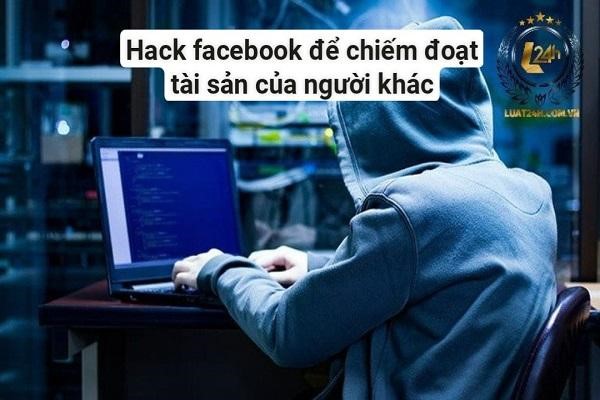 Hacker chuyên hack Facebook để lừa đảo chiếm đoạt tài sản