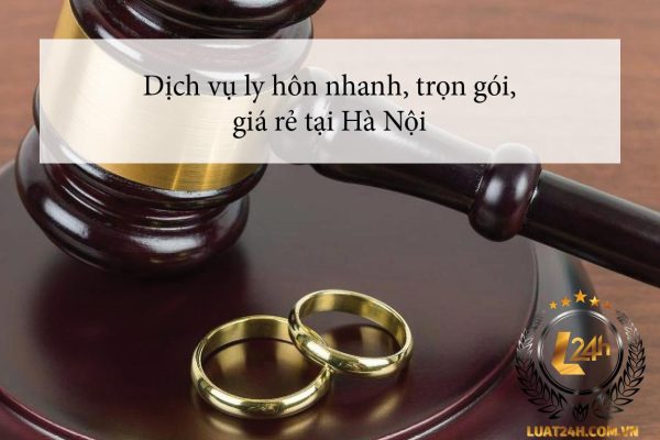 Dịch vụ giải quyết ly hôn tại Hà Nội