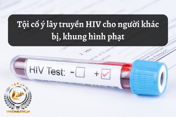 Tội cố ý lây truyền HIV cho người khác