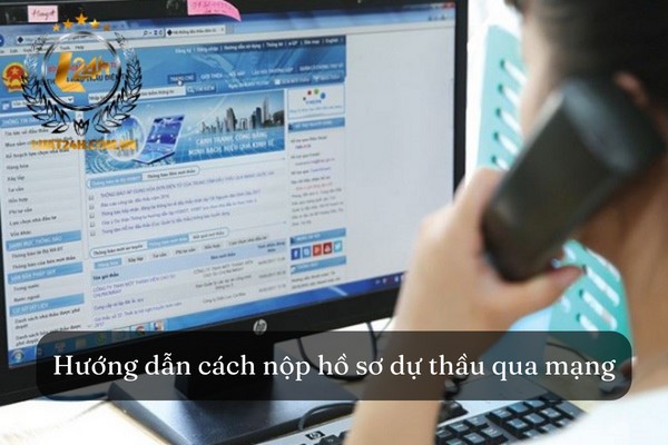 Hướng dẫn nộp hồ sơ dự thầu qua mạng