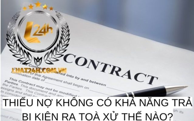 Thiếu nợ không có khả năng trả bị kiện ra Tòa xử thế nào