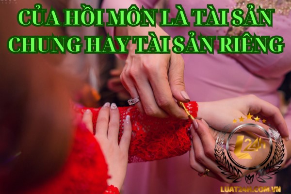 Của hồi môn giữa vợ chồng