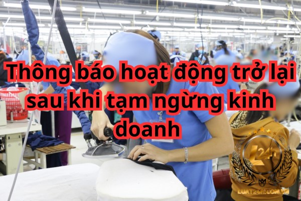 Thông báo hoạt động kinh doanh trở lại của doanh nghiệp