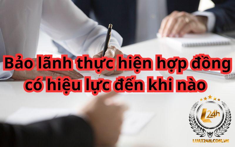 Hiệu lực của bảo lãnh thực hiện hợp đồng